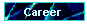 Career